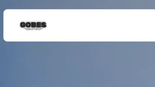 GOBES TRADING PRODUCTION COMPANY LIMITED